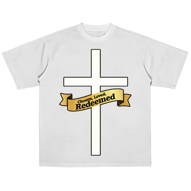 Chosen, Loved, Redeemed (Tee)