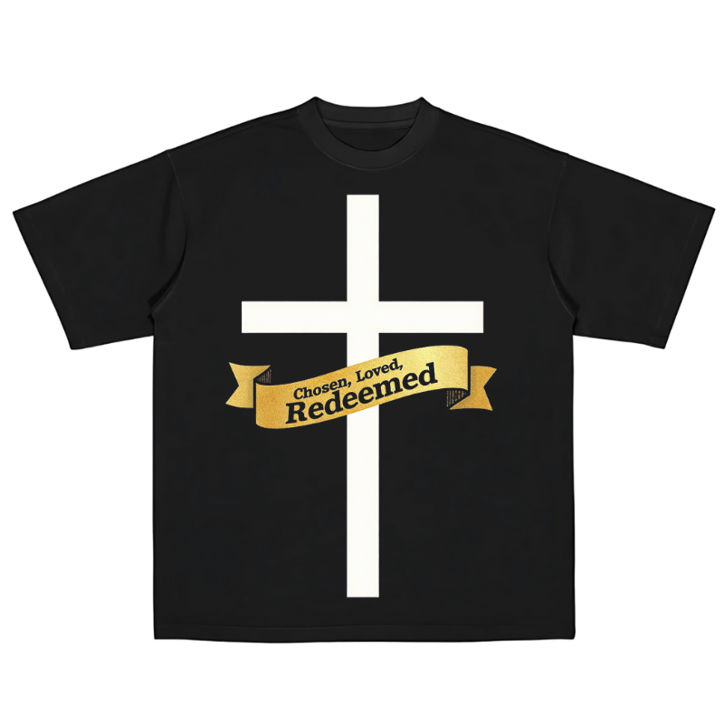 Chosen, Loved, Redeemed (Tee)