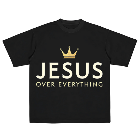 Jesus Over Everything (Tee)