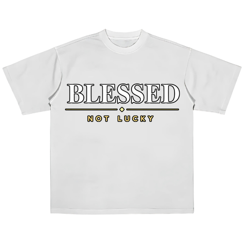 Blessed Not Lucky (Tee)