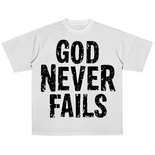 God Never Fails (Tee)