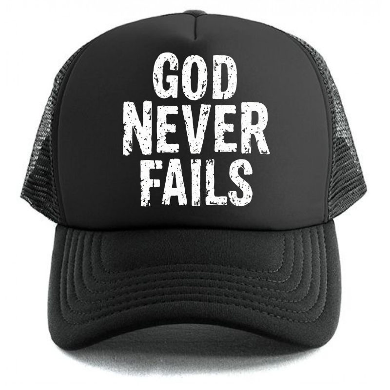 God Never Fails (CAP)