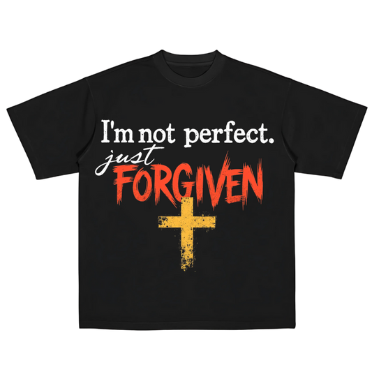 I'm Not Perfect, Just Forgiven (Tee)
