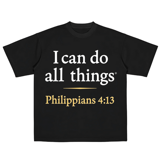 I Can Do All Things (Tee)