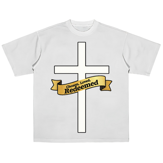 Chosen, Loved, Redeemed (Tee)
