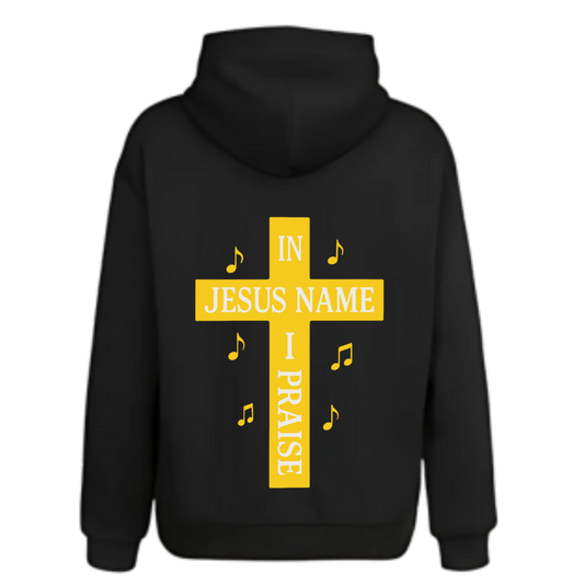 In Jesus Name I Praise (Hoodie)