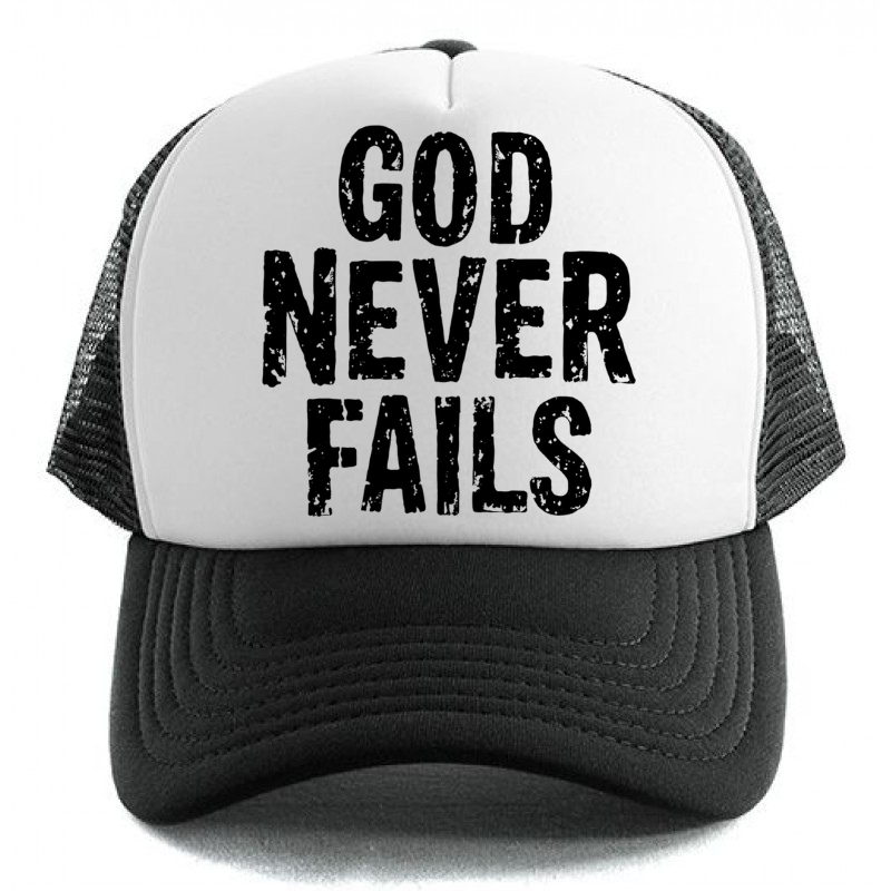 God Never Fails (CAP)