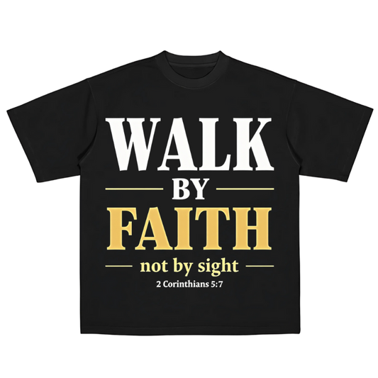 Walk by Faith, Not by Sight (Tee)