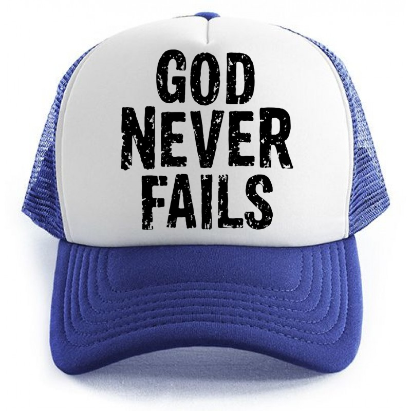 God Never Fails (CAP)
