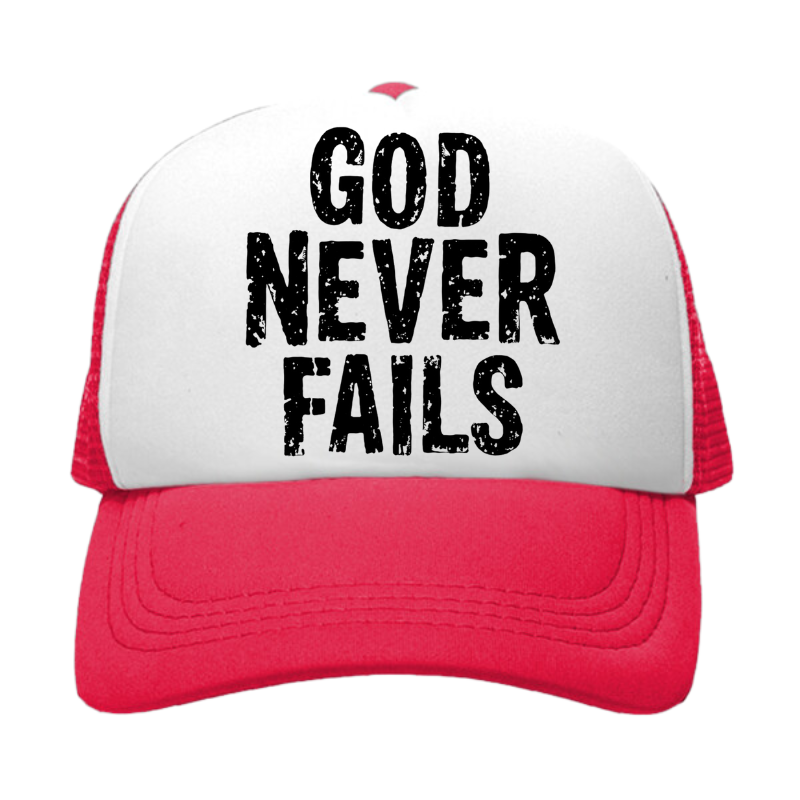God Never Fails (CAP)