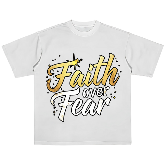 Faith Over Fear (Tee)
