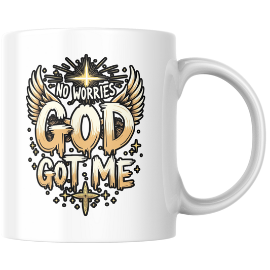 No Worries, God Got Me (Mug)